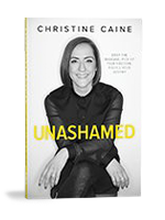 Unashamed: Drop the Baggage, Pick up Your Freedom, Fulfill Your Destiny