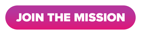 Join the Mission!