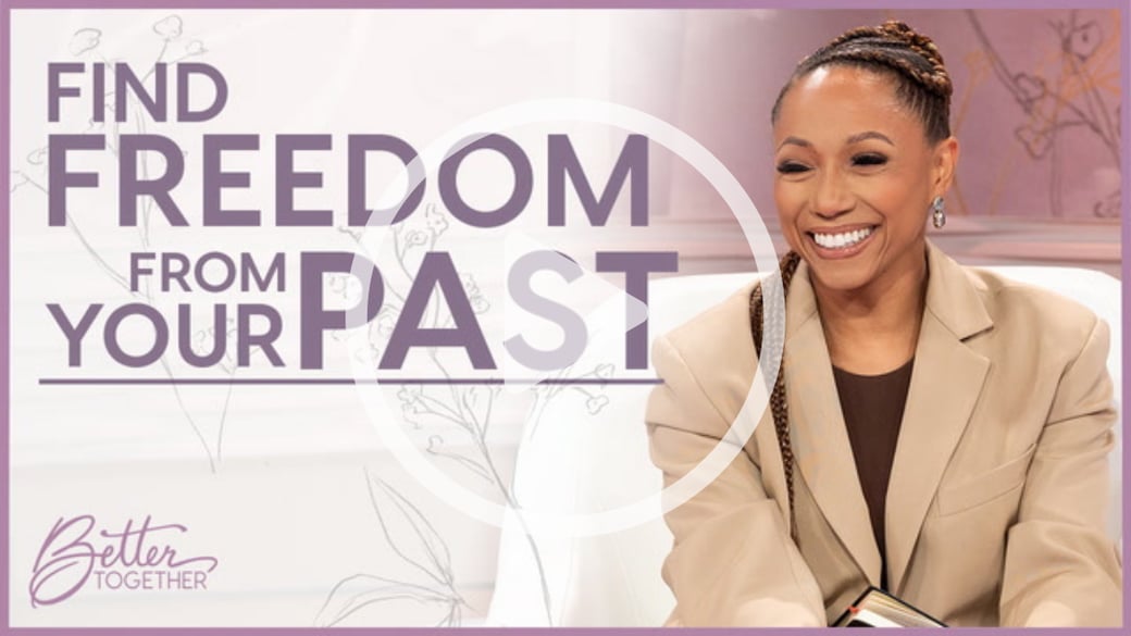Find Freedom from Your Past - Watch now!