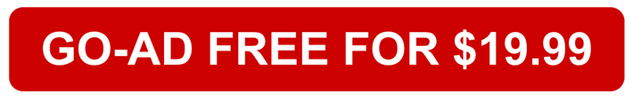 Go Ad-Free for $19.99/YR