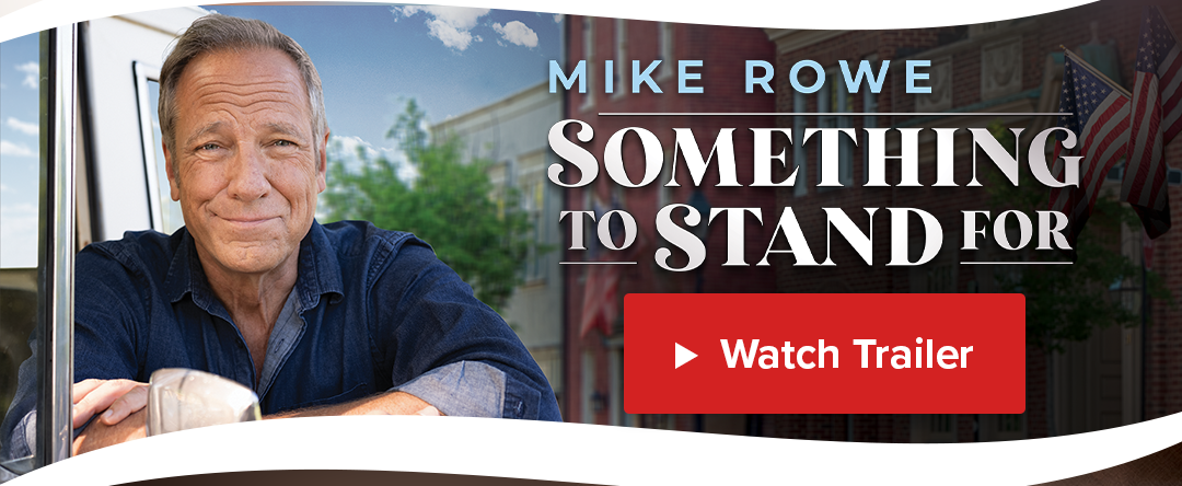 Something to Stand For with Mike Rowe