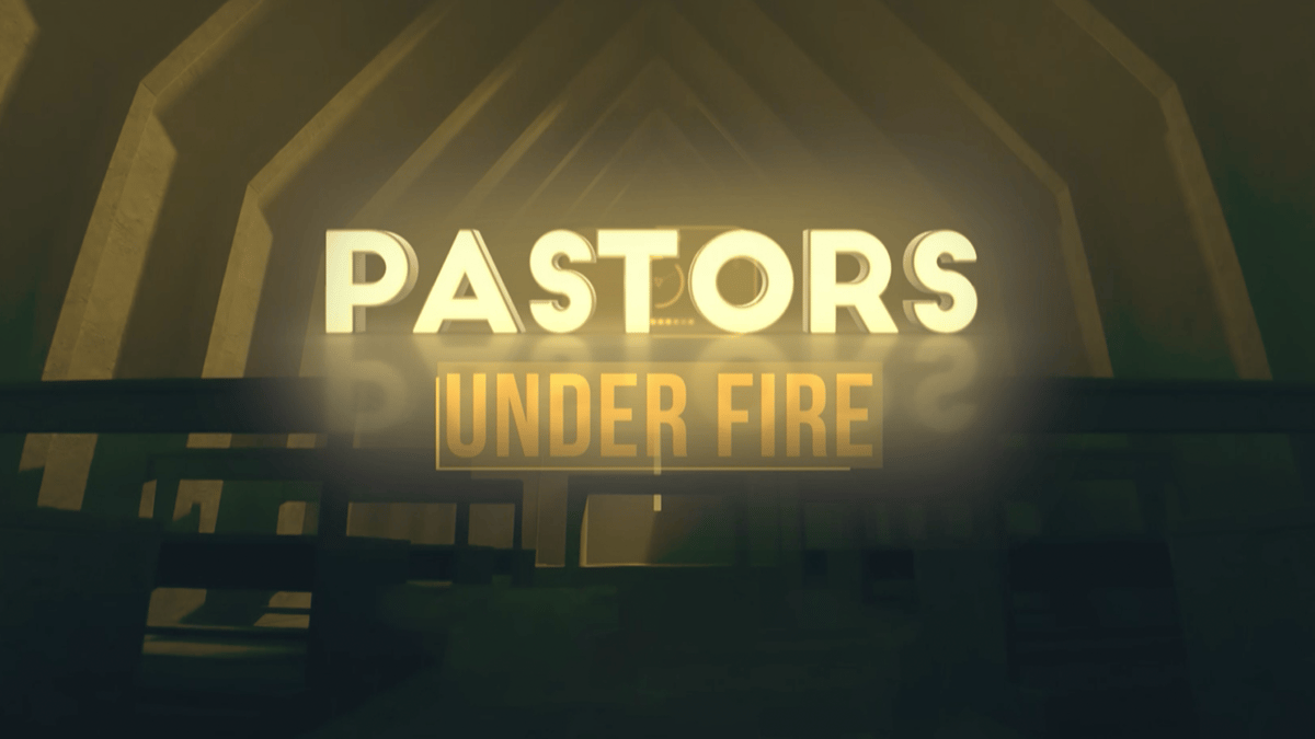 Pastors Under Fire